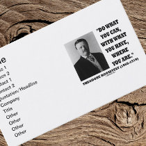 Theodore Roosevelt Do What You Can Inspirational Business Card Template