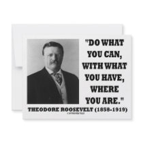 Theodore Roosevelt Do What You Can Quote Invitation