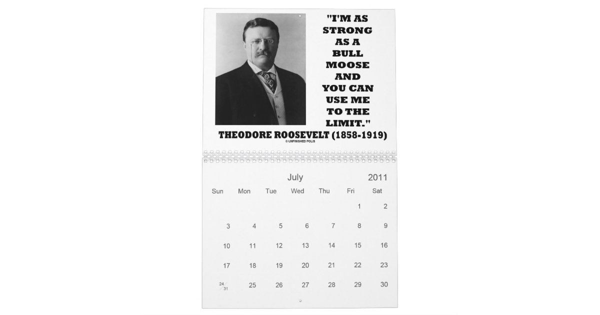 Theodore Roosevelt Inspirational Quotes Calendar | Zazzle