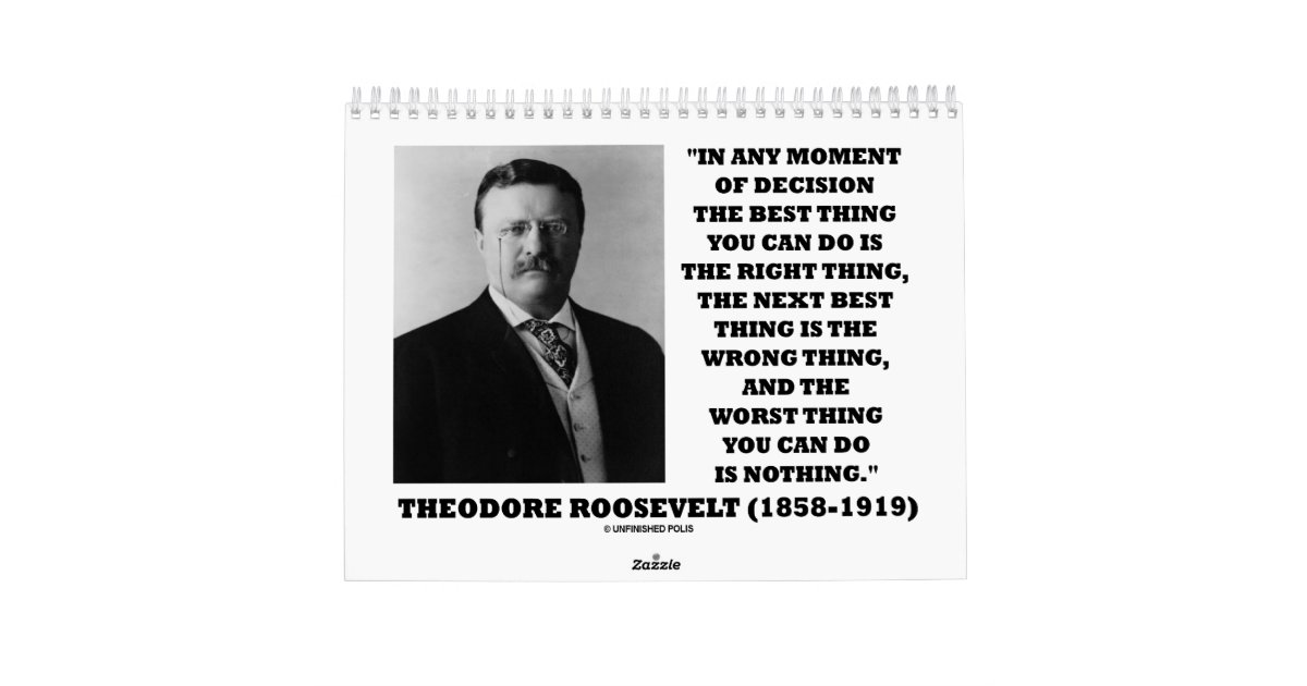 Theodore Roosevelt Inspirational Quotes Calendar | Zazzle