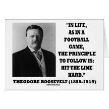 Theodore Roosevelt Life Football Game Hit Line Greeting Cards