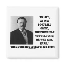 Theodore Roosevelt Life Football Game Hit Line magnets