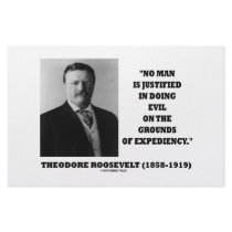 Theodore Roosevelt No Man Justified In Doing Evil stationery