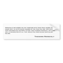 Theodore Roosevelt Quotes 6 bumper stickers by Traderski Theodore Roosevelt Quotes 6 bumper stickers