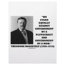 Theodore Roosevelt Stand Government Plutocracy Mob letterhead by unfinishedpolis Theodore Roosevelt Stand Government Plutocracy Mob letterhead