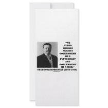Theodore Roosevelt Stand Government Plutocracy Mob rack cards by unfinishedpolis Theodore Roosevelt Stand Government Plutocracy Mob rack cards