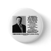 Theodore Roosevelt Treasonable American Public buttons by unfinishedpolis Theodore Roosevelt Treasonable American Public buttons