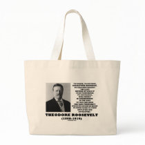 Theodore Roosevelt Waste Destroy Natural Resources Bag