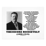 Theodore Roosevelt Waste Destroy Natural Resources Invite Theodore Roosevelt Waste Destroy Natural Resources Invite