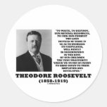 Theodore Roosevelt Waste Destroy Natural Resources Stickers