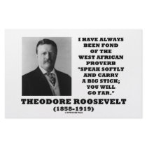 Theodore Roosevelt West African Proverb Stick stationery