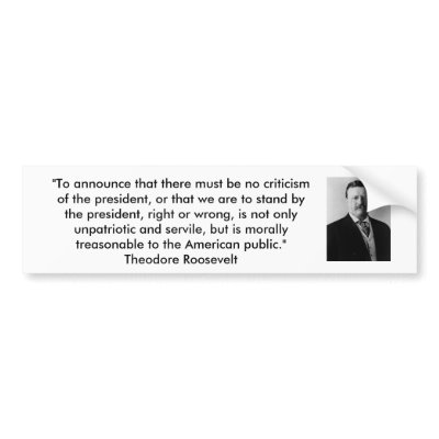 TheodoreRoosevelt - Patriotism Bumper Stickers by Hear_Ye
