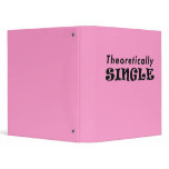 Theoretically Single Hot Pink Binder