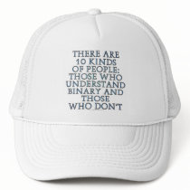 There are 10 kinds of people... mesh hat