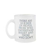 There are 10 kinds of people... coffee mug