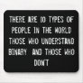 there are 10 types of people in the world those wh mouse pads