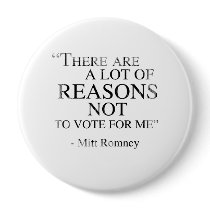 There are a lot of reasons not to vote for me Fade Pins
