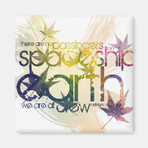 There are no passengers on Spaceship Earth ... Magnets