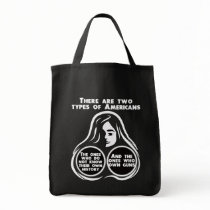 There Are Two Types Of Americans tote bag