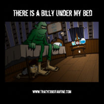 There is a Billy Under My Bed posters by twconstantine There is a Billy Under My Bed posters