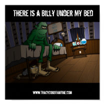 There is a Billy Under My Bed posters