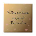 There is Love magnets