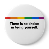 There is no choice in being yourself pin