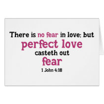There is No fear in Love Cards