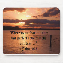 "There Is No Fear In Love" Mousepad