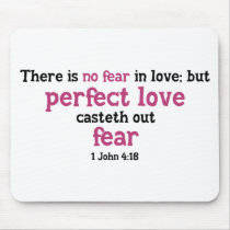 There is No fear in Love Mouse Mat