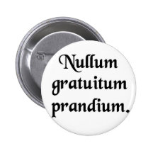 There is no free lunch! button