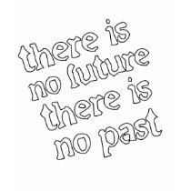 There is no future t-shirts