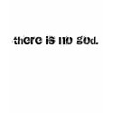 there is no god. t-shirts by sierraberra there is no god. t-shirts
