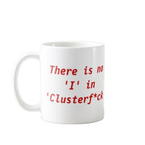There is no 'I' in 'Cluster... mugs