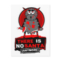 There is no Santa postcards by citydawn There is no Santa postcards
