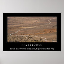 There is no way to happiness posters