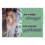 There Is Nothing Stronger In The World Card