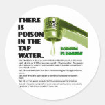 THERE IS POISON IN THE TAP WATER! stickers