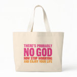 There Is Probably No God Bag