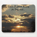 There Is Such BeautyAt Days ... mousepads