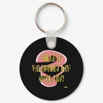 There Is Valentine's Day After Kids Question Mark  keychains