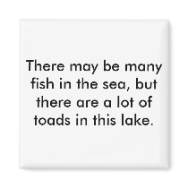 There may be many fish in the sea magnet by sayanything There may be many fish in the sea magnet