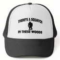 There’s A Squatch In These Woods Mesh Hat