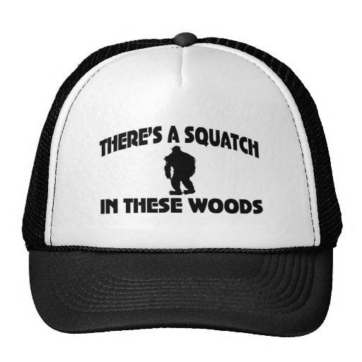There’s A Squatch In These Woods Mesh Hat