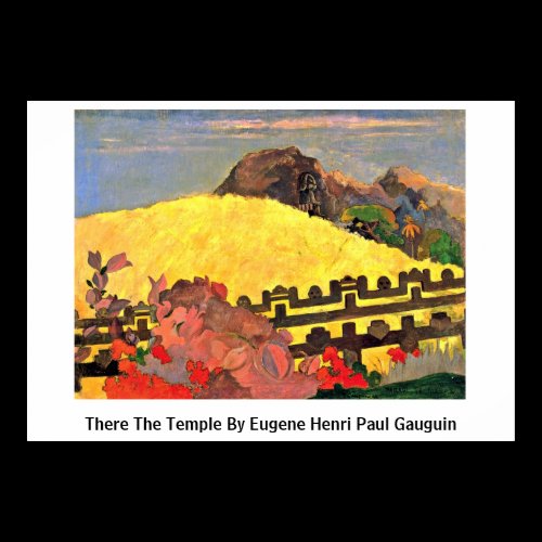 There The Temple By Eugene Henri Paul Gauguin Posters