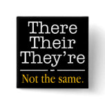 There, Their and They're. Button