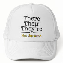 There, Their and They're. Trucker Hat