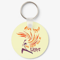 There Will Be Light Keychain
