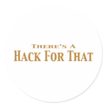 There's A Hack For That Gifts Stickers