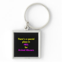 There's A Special Place In Hell Key Chains